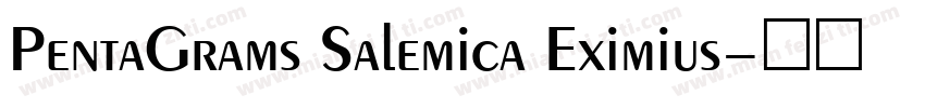PentaGrams Salemica Eximius字体转换